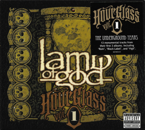 Lamb Of God : Hourglass Vol. I: The Underground Years